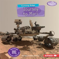 Cutting-Edge Journey to Mars by Kenney, Karen Latchana